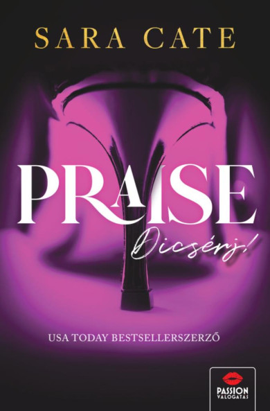 Könyv Praise - Dícsérj (Sara Cate)