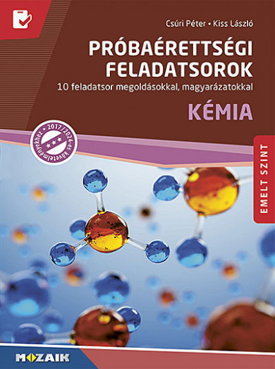 Könyv Próbaérettségi feladatsorok - Kémia, emelt szint (Kiss László)