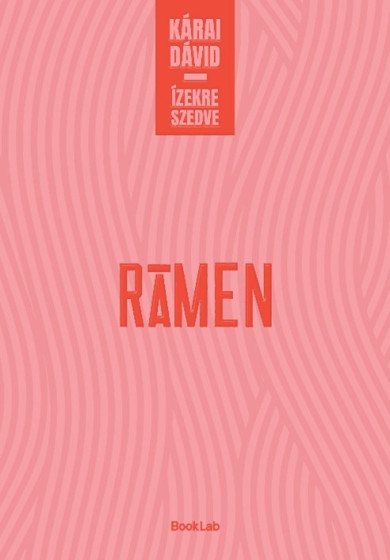 Könyv Rámen (Kárai Dávid)