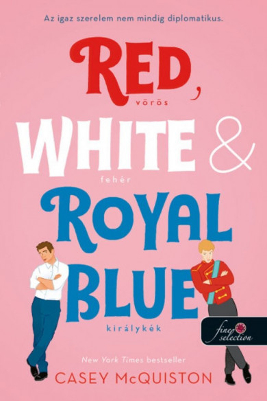 Könyv Red, White and Royal Blue - Vörös, fehér és királykék (Casey McQuiston