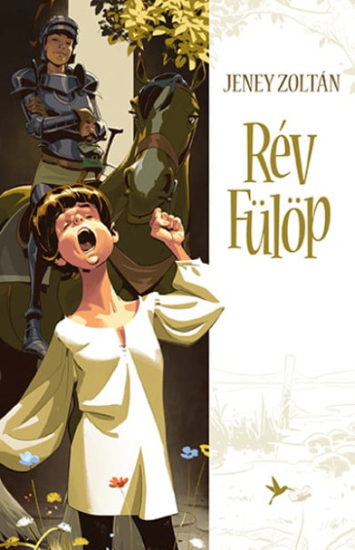 Könyv Rév Fülöp (új kiadás) (Jeney Zoltán)