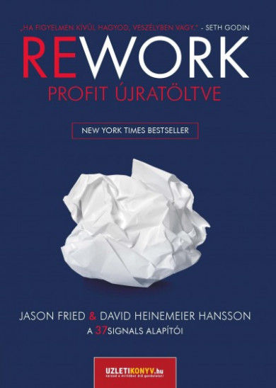 Könyv REWORK - Profit újratöltve (Jason Fried)