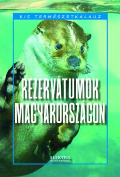 Könyv Rezervátumok Magyarországon (Bernáth István)