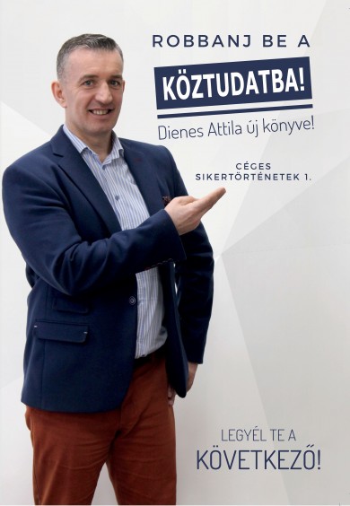 Könyv Robbanj be a köztudatba! (Dienes Attila)