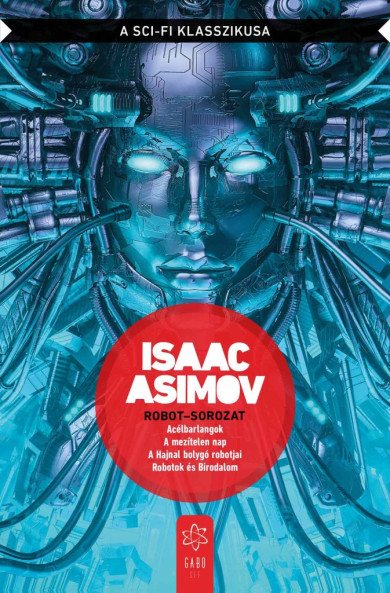 Könyv Robot-sorozat (Isaac Asimov)