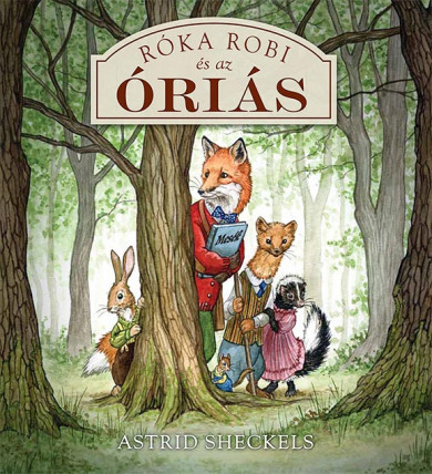 Könyv Róka Robi és az óriás (Astrid Sheckels)