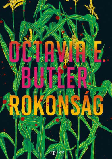 Könyv Rokonság (Octavia E. Butler)