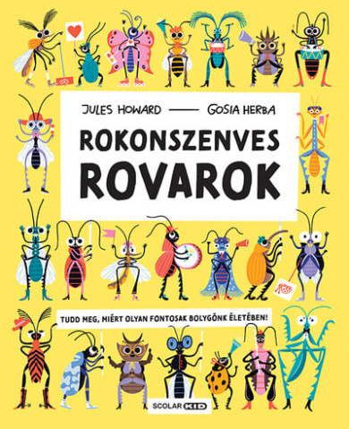 Könyv Rokonszenves rovarok (Jules Howard)