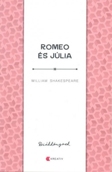 Könyv Rómeo és Júlia (William Shakespeare)