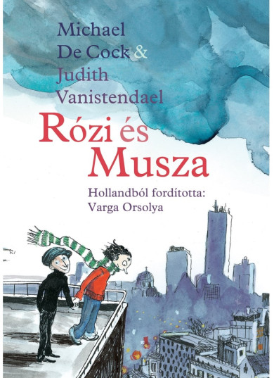Könyv Rózi és Musza (Michael de Cock)