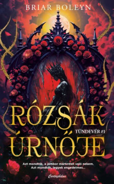 Könyv Rózsák úrnője - Tündevér 1. (Briar Boleyn)