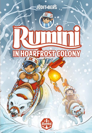 Könyv Rumini in Hoarfrost Colony (Berg Judit)