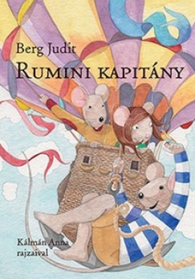 Könyv Rumini kapitány (Berg Judit)