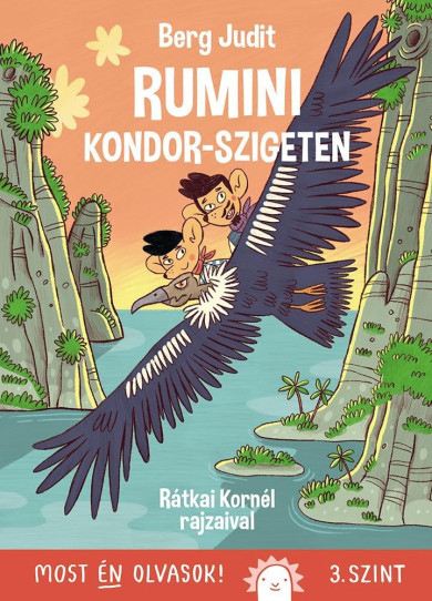 Könyv Rumini Kondor-szigeten (Berg Judit)