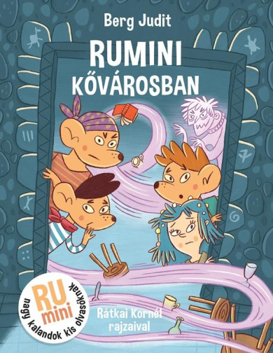 Könyv Rumini Kővárosban (Berg Judit)