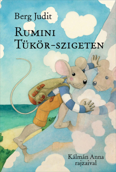 Könyv Rumini Tükör-szigeten (Berg Judit)