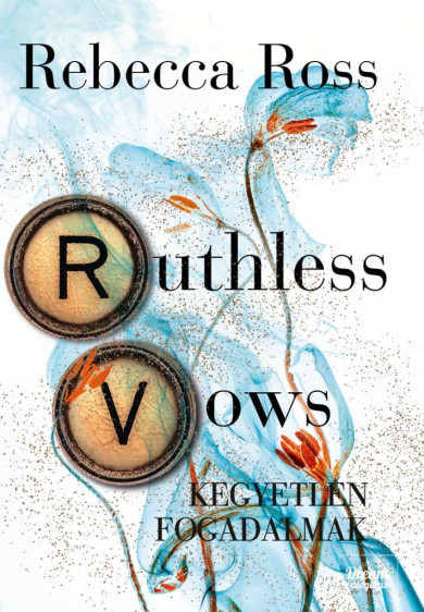 Könyv Ruthless Vows - Kegyetlen fogadalmak (Rebecca Ross)