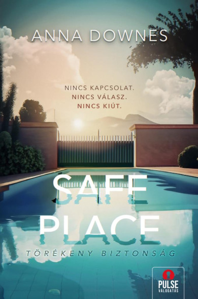 Könyv Safe Place - Törékeny biztonság (Anna Downes)