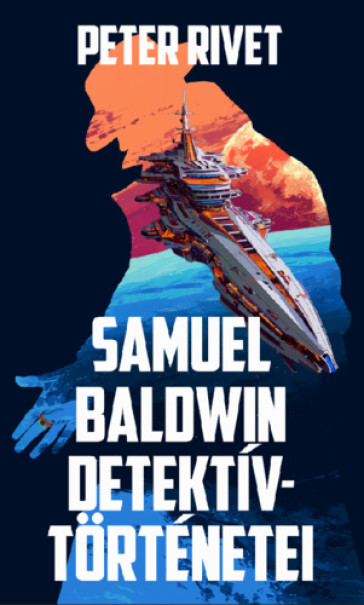 Könyv Samuel Baldwin detektívtörténetei (Peter Rivet)