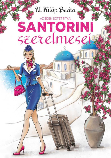 Könyv Santorini szerelmesei (N. Fülöp Beáta)