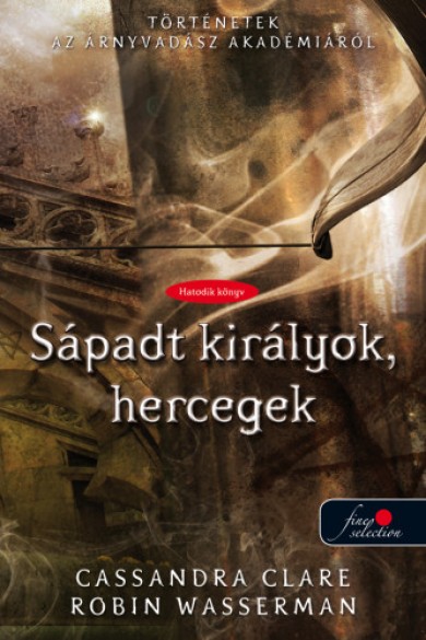 Könyv Sápadt királyok, hercegek (Cassandra Clare)