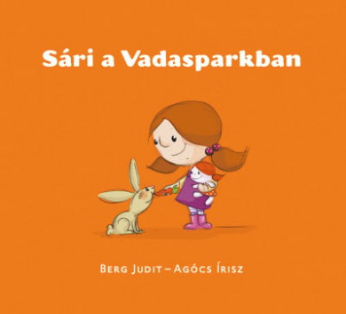 Könyv Sári a Vadasparkban (Berg Judit)