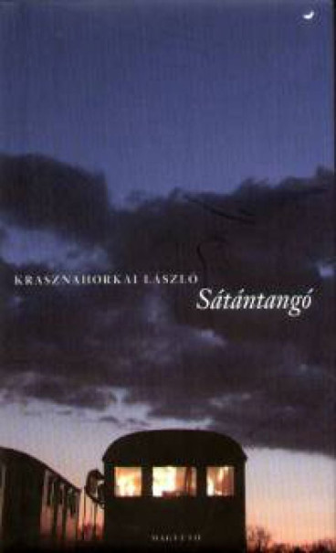 Könyv Sátántangó (Krasznahorkai László)