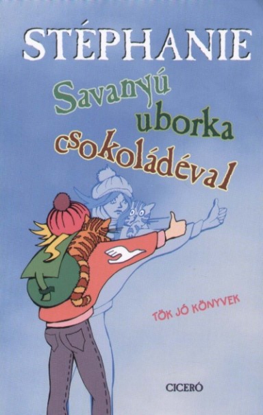 Könyv Savanyú uborka csokoládéval (STÉPHANIE)