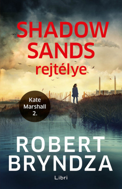 Könyv Shadow Sands rejtélye - Kate Marshall 2. (Robert Bryndza)