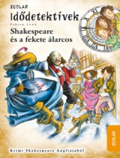 Könyv Shakespeare és a fekete álarcos (Fabian Lenk)