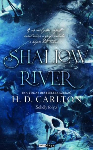 Könyv Shallow River - Sekély folyó - Éldekorált kiadás (H.D. Carlton)