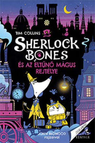 Könyv Sherlock Bones és az eltűnő mágus rejtélye (Tim Collins)