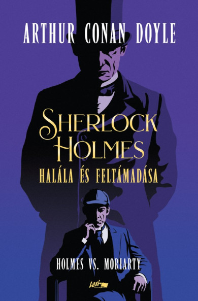 Könyv Sherlock Holmes halála és feltámadása (Arthur Conan Doyle)