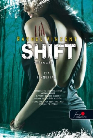 Könyv Shift - Változás - Puhatábla (Rachel Vincent)