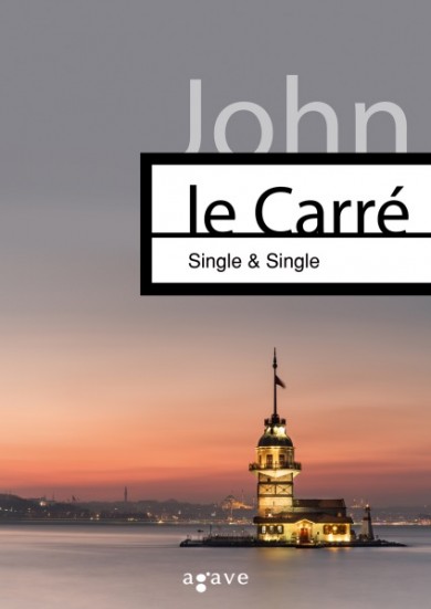 Könyv Single és Single (John le Carré)