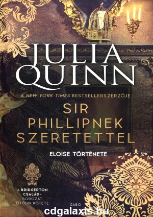 Könyv Sir Phillipnek szeretettel (Julia Quinn)