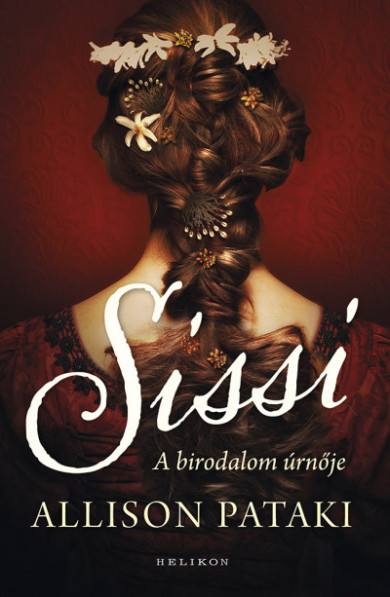 Könyv Sissi 2. - A birodalom úrnője (Allison Pataki)