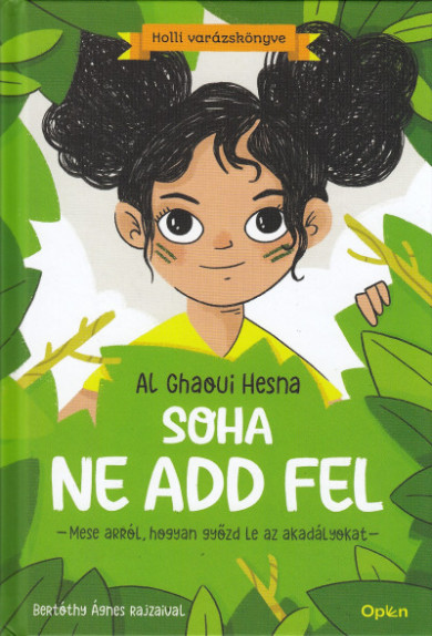 Könyv Soha ne add fel (Al Ghaoui Hesna)