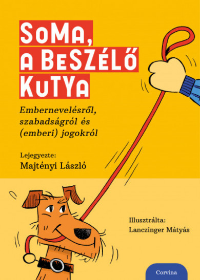 Könyv Soma, a beszélő kutya (Majtényi László)