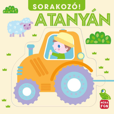 Könyv Sorakozó! - A tanyán