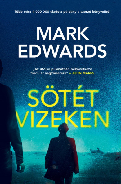Könyv Sötét vizeken (Mark Edwards)
