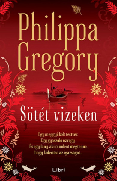 Könyv Sötét vizeken (Philippa Gregory)