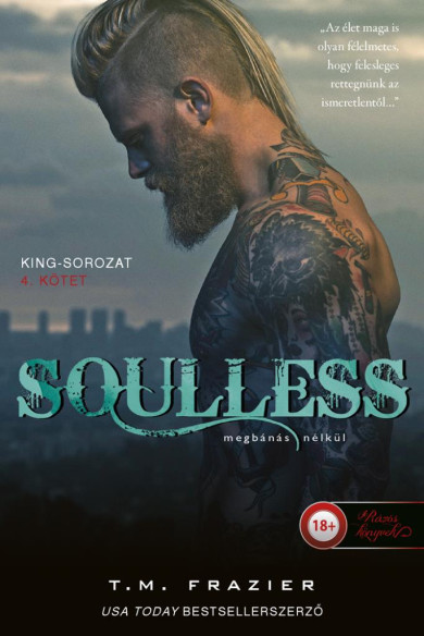 Könyv Soulless - Megbánás nélkül (King 4.) (T. M. Frazier)