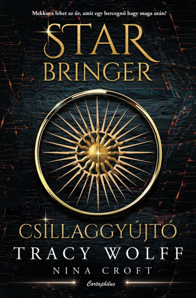 Könyv Star Bringer - Csillaggyújtó (Tracy Wolff)