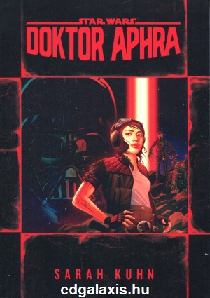 Könyv Star Wars: Doktor Aphra (Sarah Kuhn)
