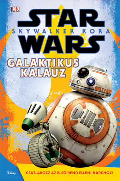 Könyv Star Wars: Skywalker kora - Galaktikus kalauz
