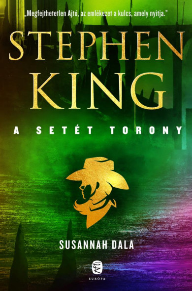 Könyv Susannah dala - A Setét Torony 6. (Stephen King)