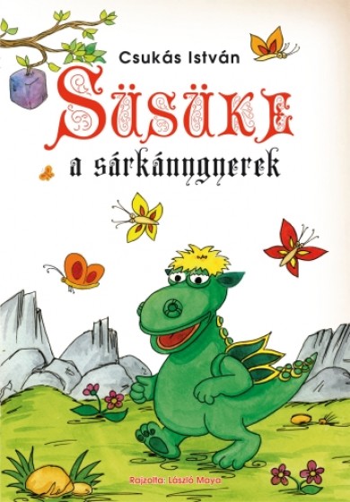 Könyv Süsüke a sárkánygyerek (Csukás István)