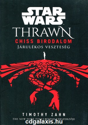 Könyv Star Wars: Thrawn Chiss Birodalom - Járulékos veszteség (Timothy Zahn)