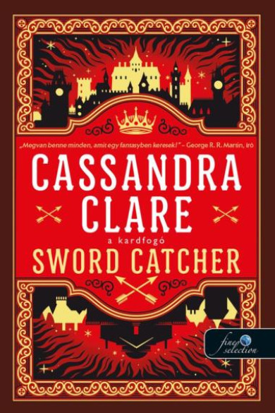 Könyv Sword Catcher - Kardfogó (A kardfogó 1.) (Cassandra Clare)